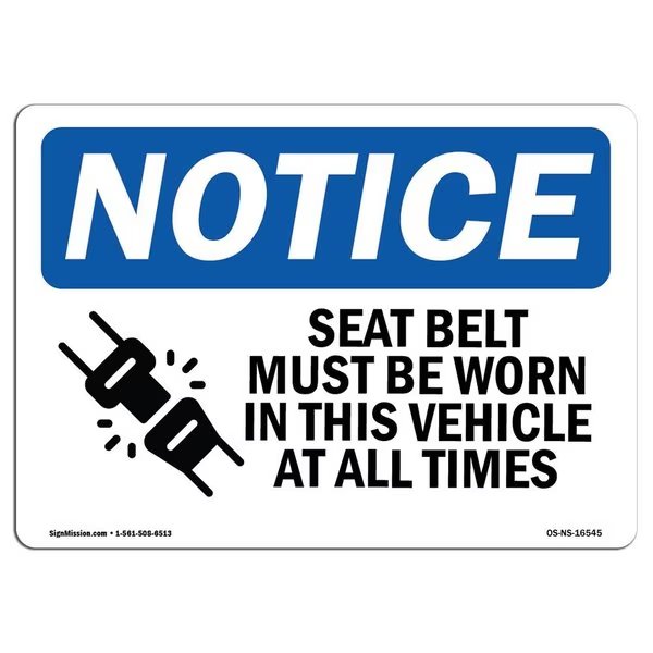 OSHA Sign, Seat Belts Must Worn In This Vehicle, 24in X 18in Rigid Plastic, 24